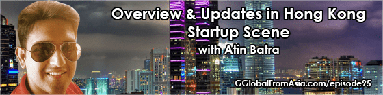 atin batra global from anywhere startup hong kong scene update 2