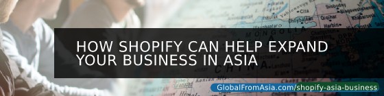 Cover image for How Shopify Can Help Expand Your Business in Asia