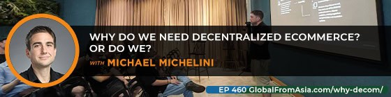 Cover art for Why Do We Need Decentralized Ecommerce? Or Do We? with Michael Michelini