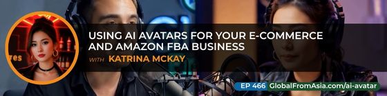 Cover art for Using AI Avatars for Your E-commerce and Amazon FBA Business with Katrina Mckay