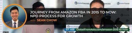 Cover art for Journey From Amazon FBA in 2015 To Now: NPD Process for Growth with Sean Chow