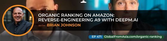 Cover art for Organic Ranking on Amazon: Reverse-Engineering A9 with DeepM.ai with Brian Johnson