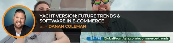 Cover art for Yacht Version: Future Trends & Software in E-Commerce with Danan Coleman